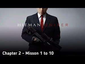 Hitman Sniper Chapter 2 Missions 1–10 | Full Gameplay
