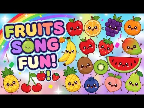 Fun Fruits Song for Kids 🍓🥝 | Learn All Fruits Names Easily✅