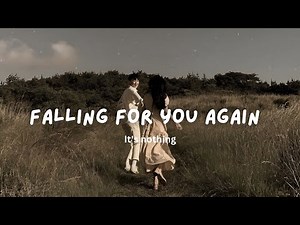 Falling For You Again 💞 | Romantic Love Song (Official Lyrics Video)