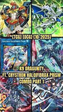 [TCG] [OCG] K9 Dragunity Ft. Crystron Halqifibrax Prism Combo Part 1 #yugioh #yugiohtcg #yugiohocg