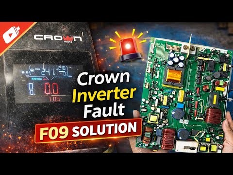 Crown Inverter Fault 09 Solution | Over Temperature Fix | Crown Inverter Error Code 09 Solution