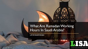 What are Ramadan working hours in Saudi Arabia?