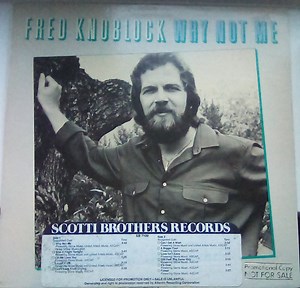 Fred Knoblock - Why not me