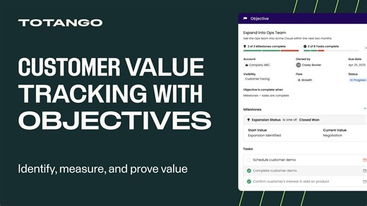 Customer value tracking with Totango objectives