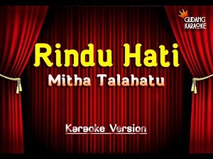 Mitha Talahatu Rindu Hati Karaoke