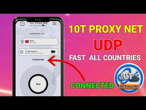 How to set up 10T Proxy Net with all country udp settings for fast and secure browsing