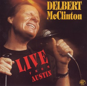 Delbert McClinton - Live From Austin