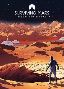 Surviving Mars: Below and Beyond - описание, системные требования, оценки, дата выхода
