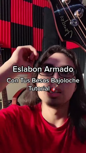 Con Tus Besos Bajoloche Guitar Tutorial