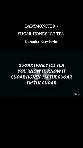 BABYMONSTER - SUGAR HONEY ICE TEA Karaoke Easy Lyrics
