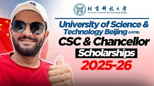 8.9K views · 113 reactions | University of Science & Technology Beijing (USTB) CSC & Chancellor Scholarship 2025-2026 | CSC Guide | Facebook