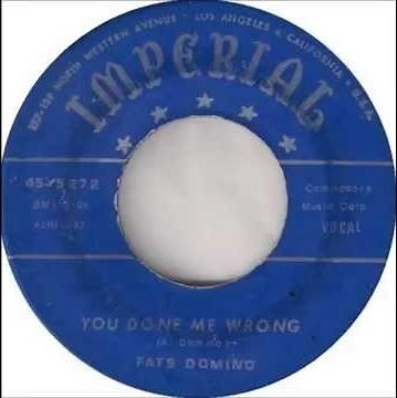 Fats Domino - You Done Me Wrong - December 14, 1953
