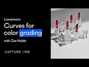 Capture One 21 Livestream: Quick Live | Curves for Color Grading