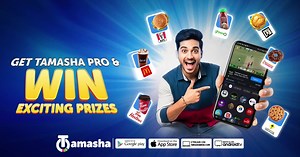Get Tamasha Pro and win amazing prizes while you enjoy streaming. | Tamasha