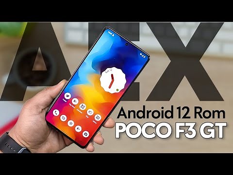 Install AEX v9.0 Custom ROM on POCO F3 GT | ANDROID 12 ROM With Gaming Triggers (हिन्दी)
