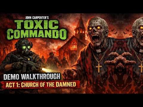 John Carpenter’s Toxic Commando Demo Walkthrough – Act 1: Church of the Damned