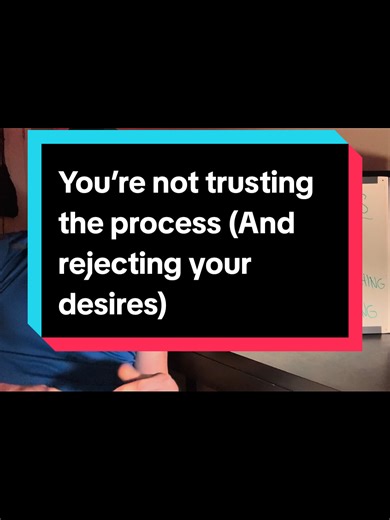Manifestation: Trust the Process & Your Desires