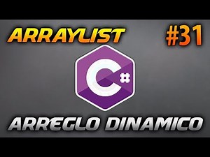 Cómo HACER y LEER Un ARRAYLIST - ARREGLO DINÁMICO | Desarrollo en CSharp (C#) #31