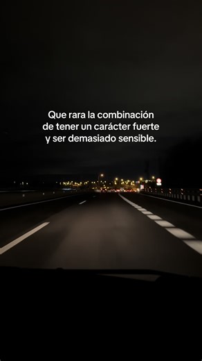 #caracter #sensibilidad #fortaleza #paratiiiiiiiiiiiiiiiiiiiiiiiiiiiiiiiiii #fyyyppppp