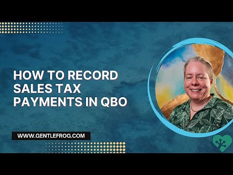 How to Record Sales Tax Payments in QuickBooks Online