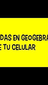 ¡Coloca coordenadas en Geogebra desde tu celular!