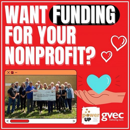 GVEC Power Up applications are due next week! If you’re a non-profit organization that needs funding for your community projects, apply today: gvec.org. Deadline is February 15. | GVEC