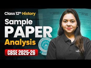 CBSE Class 12 History Sample Paper Analysis 2025-26 🔥| CBSE 12th Board Sample Paper OUT🔥