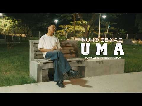 Nuno Seixas - U M A (official music video)