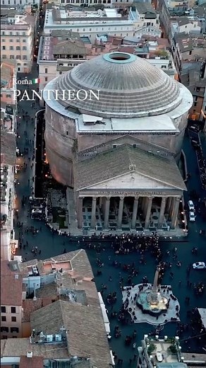 Pantheon, Rome: Italy’s Most Famous Landmark