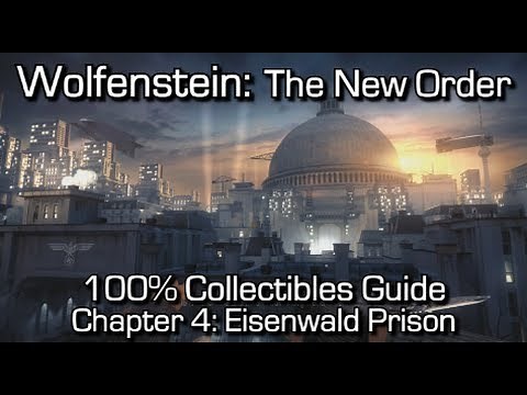 Wolfenstein: The New Order - Chapter 4 Collectibles - Eisenwald Prison - Enigmas, Gold & Letters