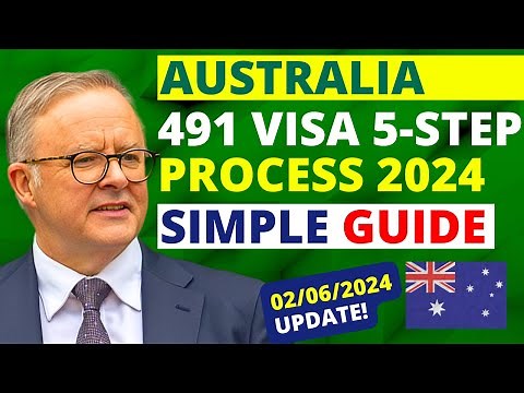 Australia Subclass 491 Visa 5 Step Process in 2024 | 491 Visa Australia
