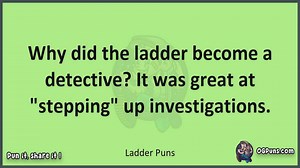 Ladder - Jokes, Puns, Wordplays, and Laughter