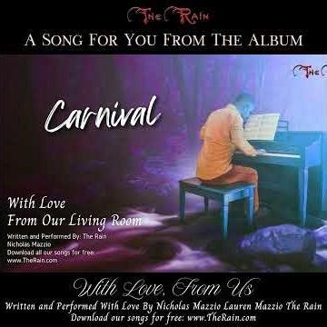 Q4a 3TC47 carnival music piano live composing Nicholas Mazzio Lauren Mazzio The Rain