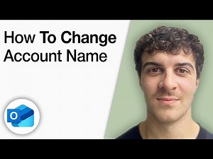How To Change Your Microsoft Outlook Account Name [2025 Full Guide]