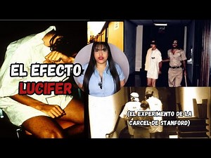EL EFECTO LUCIFER (El experimento de la carcel de Stanford) IMPACTANTE