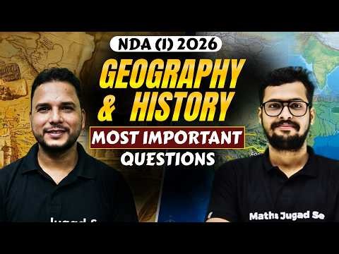 NDA (1) 2026 Geography + History: Most Important Questions 🤩 | Complete GS PYQs | NDA 2026 Complete