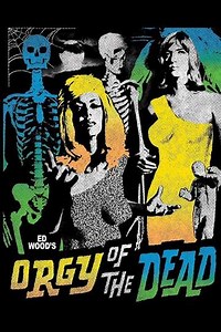 Orgy of the Dead (1965) - Movie