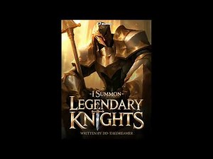 (1 - 10) Others Summon Dragons, I Summon Legendary Knights – Audiobook
