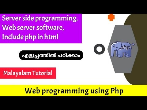 Server side programming|Web server software|Include php in html|php|Malayalam Tutorial