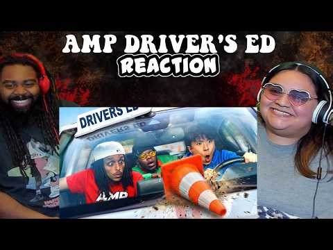 AMP DRIVER'S ED | REACTION