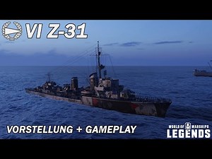 Z-31 - Vorstellung und erstes Gameplay - World of Warships Legends