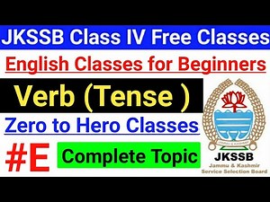 #E Verb (Tense) - Complete topic in One Video || JKSSB English Classes // Grammar Basic Concepts 🔥