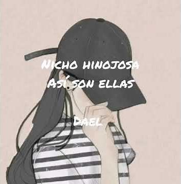 Nicho hinojosa así son ellas (letra español)