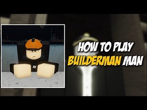 The CORRECT way to play builderman(forsaken)