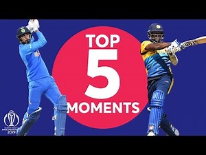 Rahul? Mathews? | Sri Lanka v India - Top 5 Moments | ICC Cricket World Cup 2019