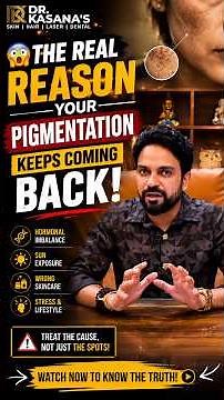 Why Your Pigmentation Keeps Coming Back? 😳 Real Reason Explained | Dr. Lalit Kasana