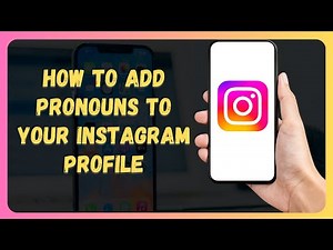 How to Add Pronouns to Your Instagram Profile