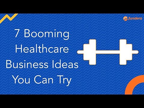 7 Booming Healthcare Business Ideas You Can Try