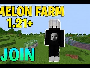 Melon Farm 1.21+ | Tutorial