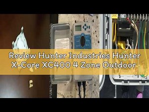 Review Hunter Industries Hunter X-Core XC400 4 Zone Outdoor Sprinkler Controller, Weather-Resistant
